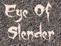 Eye Of Slender - Windows 32 bit
