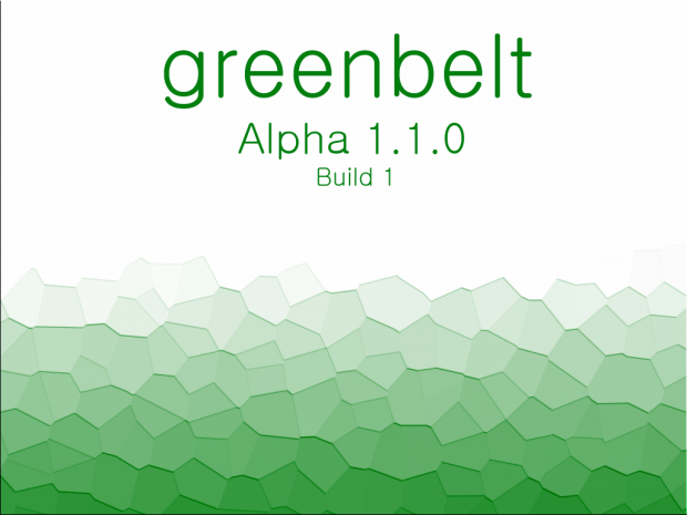 Greenbelt Alpha 1.1.0 Build 1 [[ DEV VERSION ]]