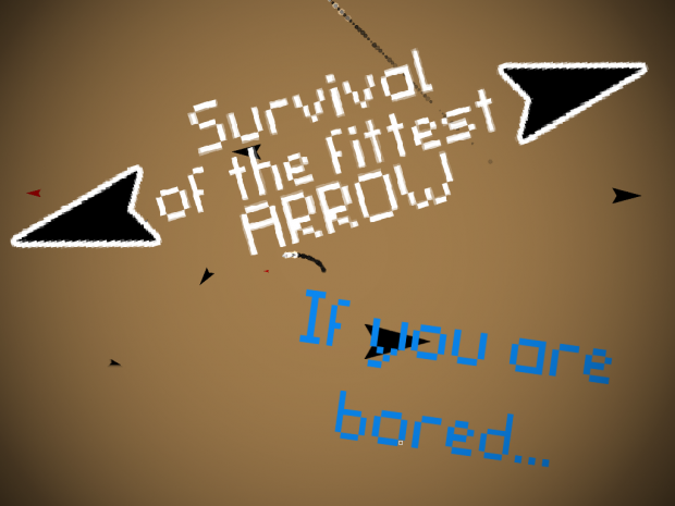 Survival of the fittest arrow v0.9