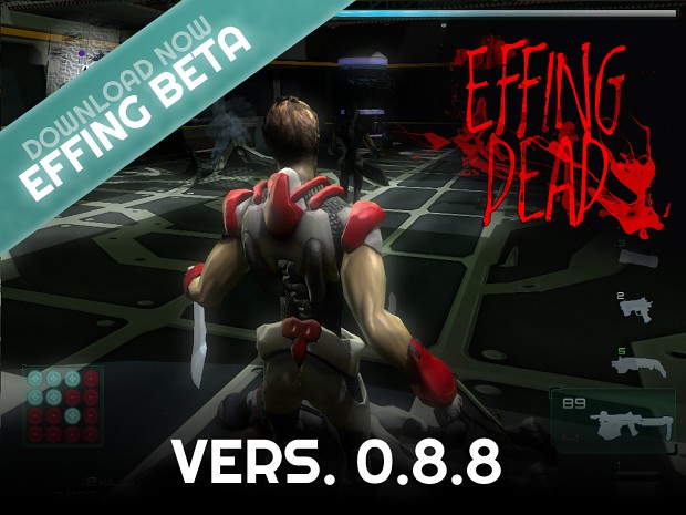 EFFING DEAD > [OLD] beta v.0.8.8