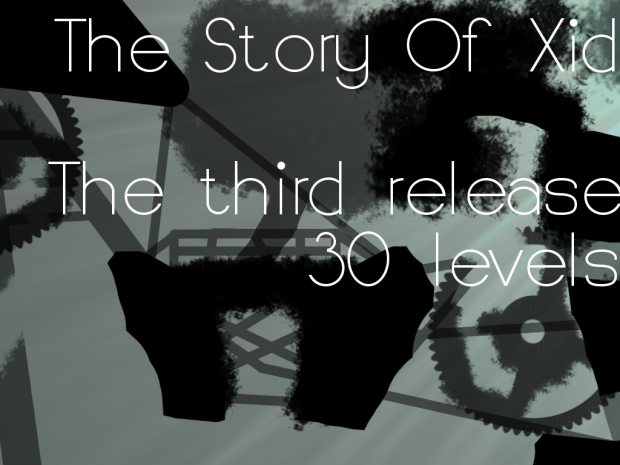 The Story Of Xid : Third release