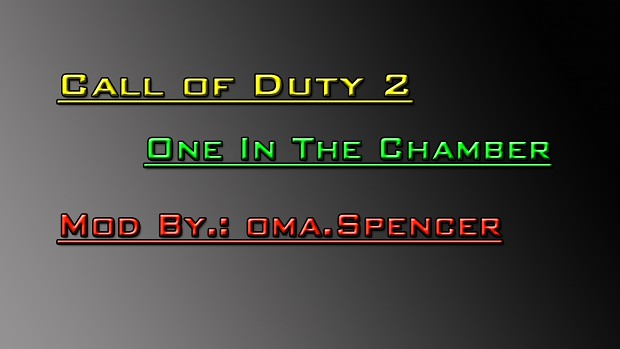 Call of Duty 2 One In The Chamber Mod