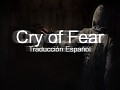 Cry of Fear traducción español.