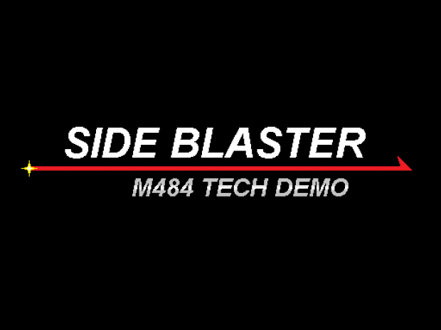 Side Blaster Demo