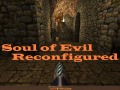 Soul of Evil: Reconfigured ver. 0.7a