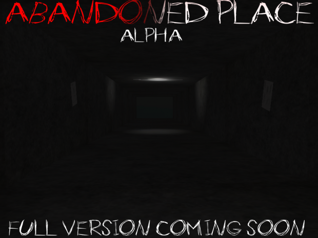 Abandoned Place (ALPHA)