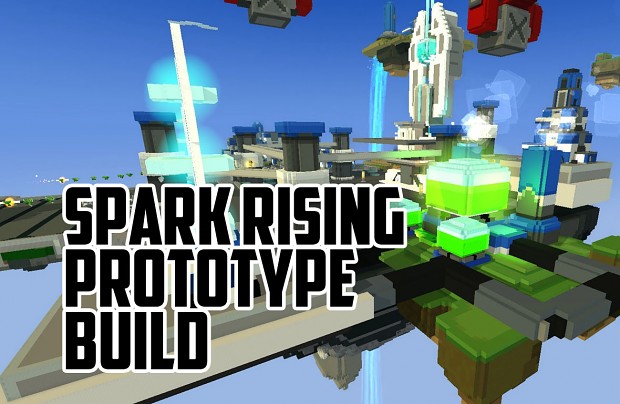 Spark Rising Prototype Build v.01