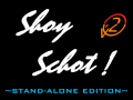 Shoy Schot! Stand-Alone Edition (Version 2.0.1.9)