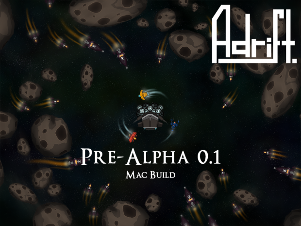 Adrift Pre-Alpha 0.1 [Mac]