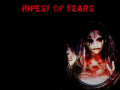 Ripest of Fears v.1.1