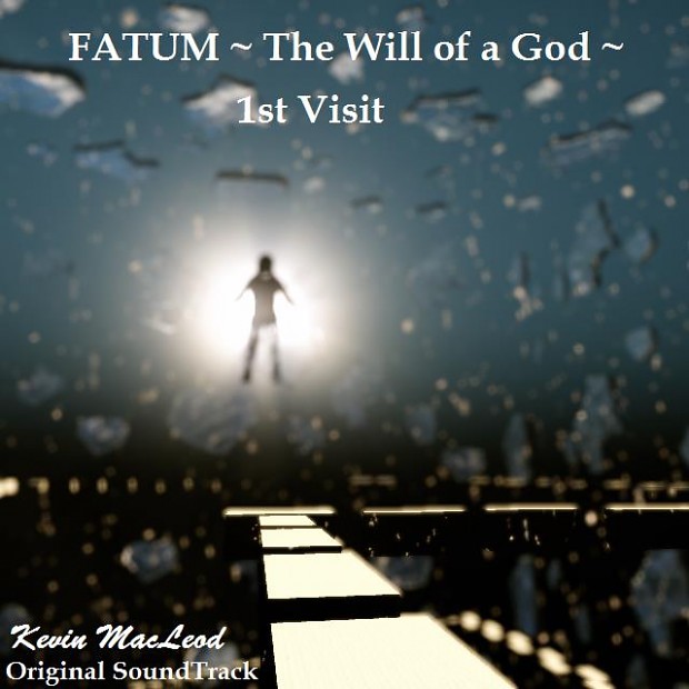 [OST] FATUM The Will of a God - 1st Visit