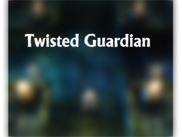 Twisted Guardian - Prototype 001