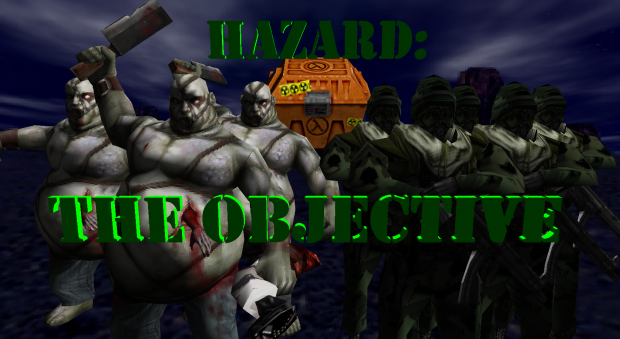 Hazard: The Objective