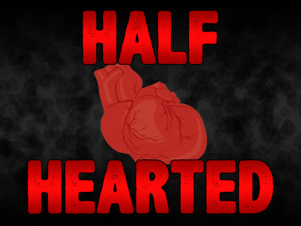 Half Hearted Pre-Alpha Build 2