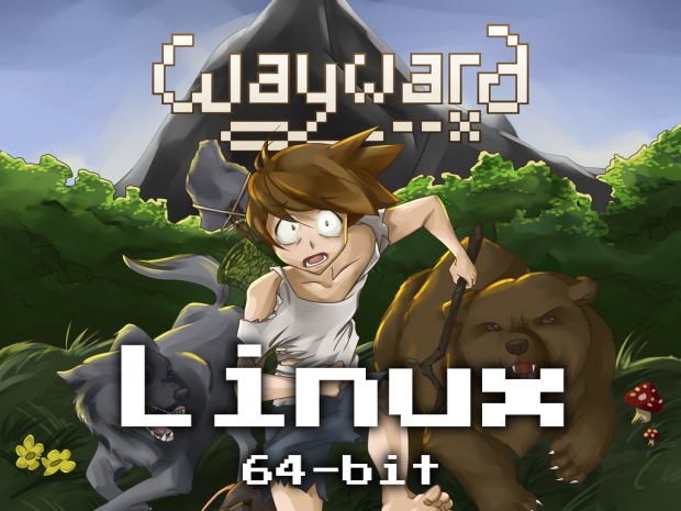 Wayward Beta 1.6 (Linux 64-bit)