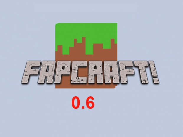 FapCraft 0.6