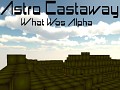 Astro Castaway "What Was Alpha" *WINDOWS ONLY*