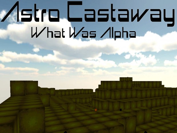 Astro Castaway "What Was Alpha" *WINDOWS ONLY*