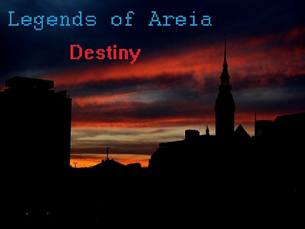 Legends of Areia: Destiny