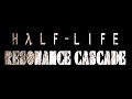 Half-Life: Resonance Cascade v3.0