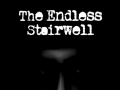 The Endless Stairwell