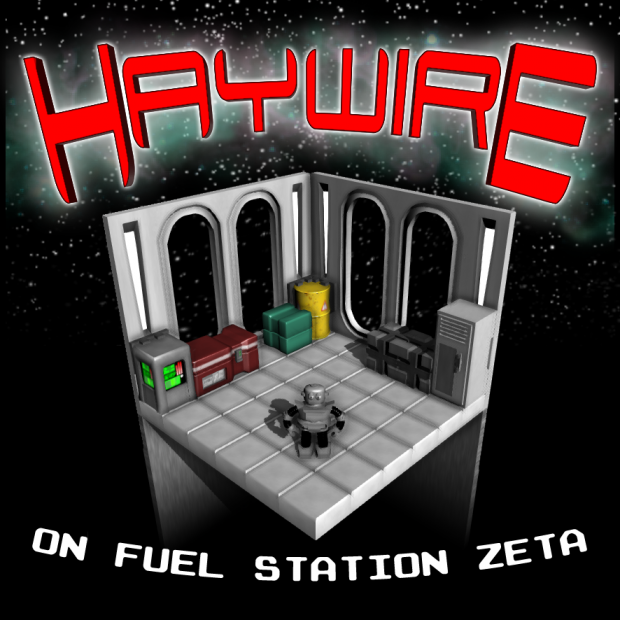 Haywire on Fuel Station Zeta Windows Demo