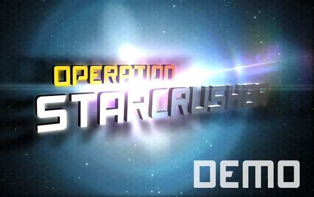 Operation Starcrusher DEMO