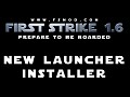 New First Strike Launcher Installer