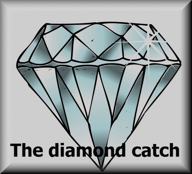 The diamond catch v1.2