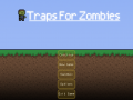 Traps For Zombies 0.3