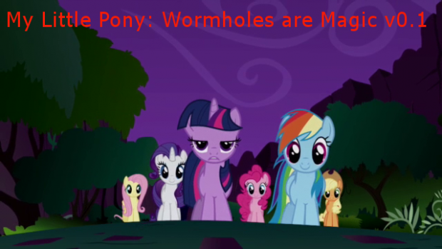 My Little Pony: Wormholes are Magic v0.1