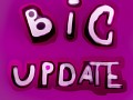 New big update!!
