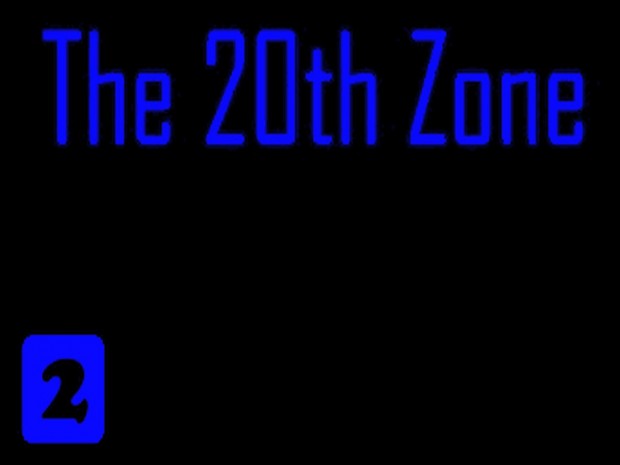 The 20th Zone II 0.7