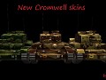 Cromwell new skins