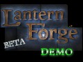 Lantern Forge Demo 0.92