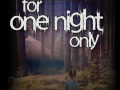 For One Night Only (Linux) v.02