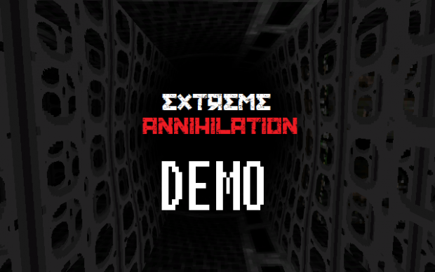 Extreme Annihilation DEMO.