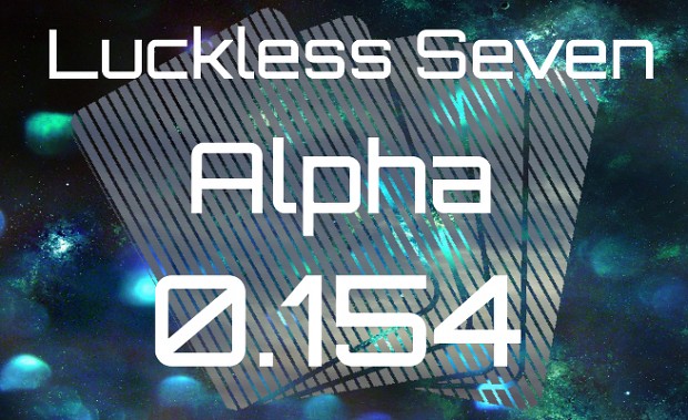 Luckless Seven Alpha 0.154