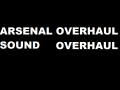 Arsenal Overhaul - Sound Overhaul