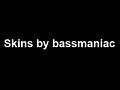 Skins by bassmaniac