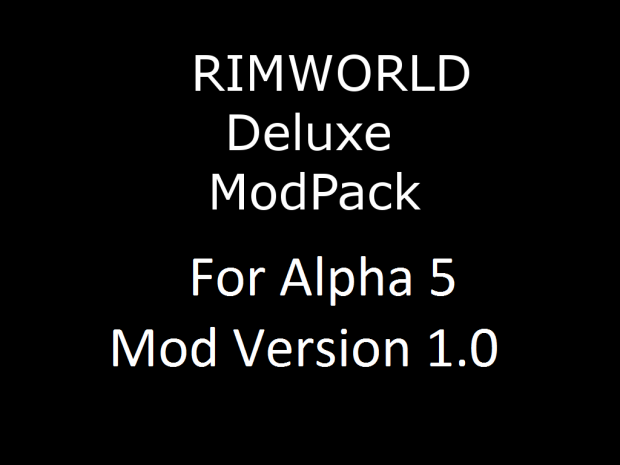 ModPack Deluxe V1.0 for Alpha 5