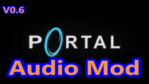 Portal Audio Mod V0.6