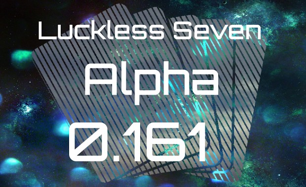 Luckless Seven Alpha 0.161