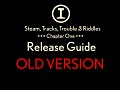 S.T.T. & R. Chapter One Release Guide