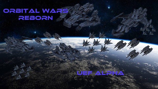 Orbital Wars Reborn : UEF alpha 1