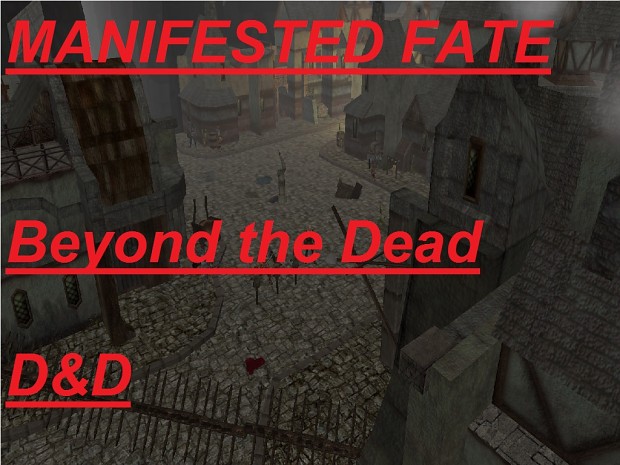 Manifested Fate MOD