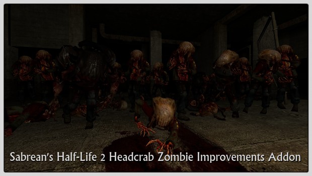 Sabrean's HL2 Headcrab Zombie Improvements