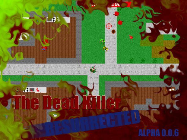 The Dead Killer: Resurrected Alpha 0.0.6