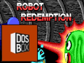 Robot Redemption for MS-DOS