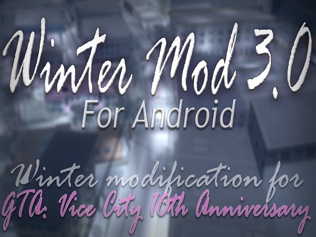 Winter Mod 3.0 for Android (Updated) [not supported]